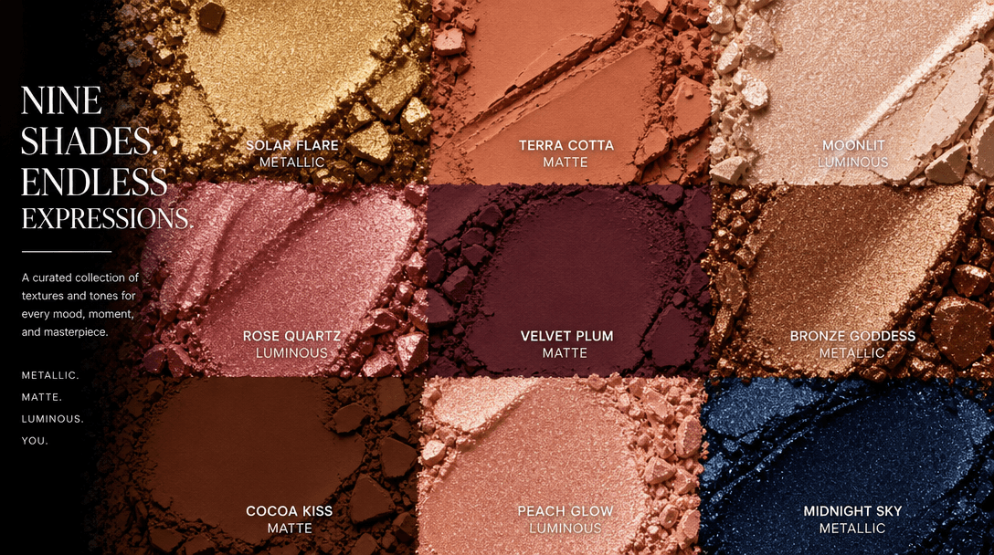 Color palette explosion showing nine distinct beauty shades and finishes—metallics, matte, luminous, arranged in grid fo